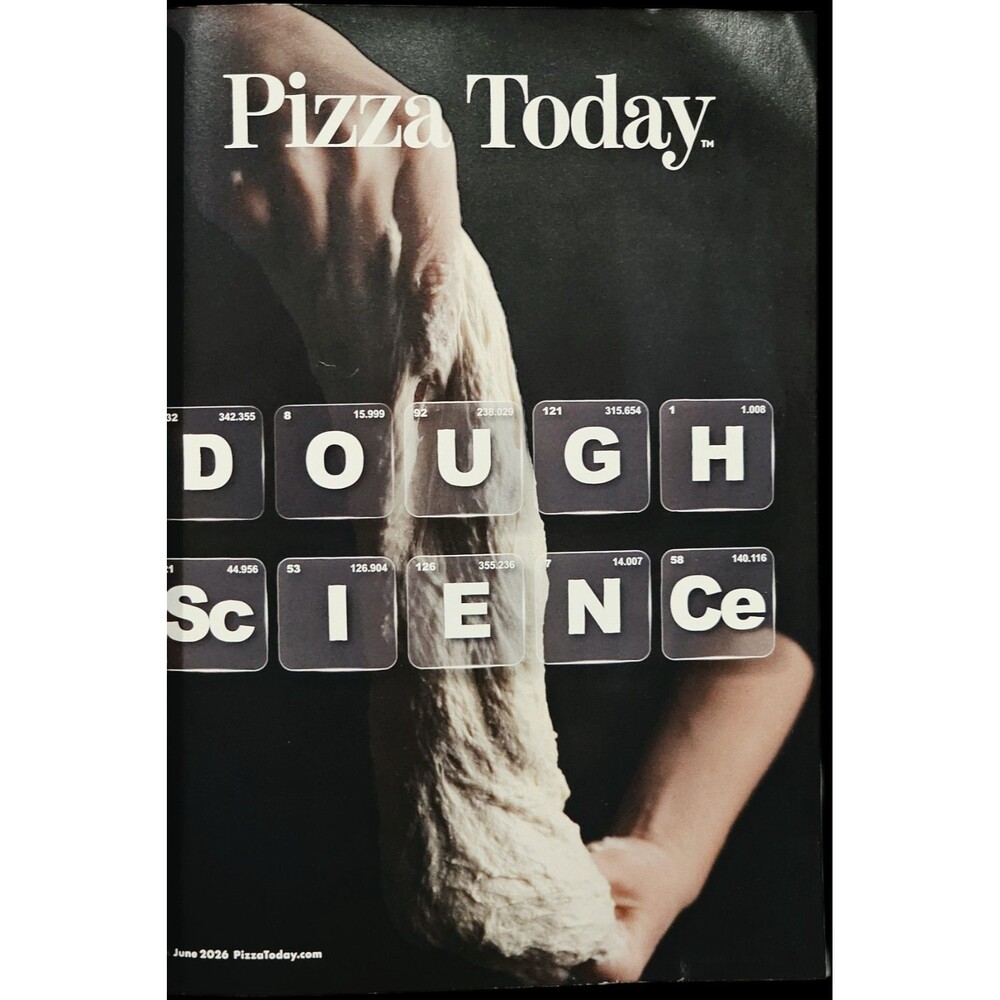 PIZZA TODAY Pizzeria Magazine June 2026 Dough Science Issue Wings